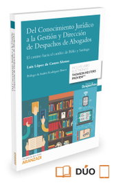 Aranzadi, Del conocimiento jurídico a la gestión y dirección de despachos de abogados (Papel + E-book)