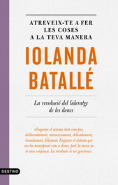 Atreveix-te a fer les coses a la teva manera, Iolanda Batallé Prats - DESTINO (CATALAN)