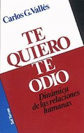 Te quiero, te odio, Carlos González Vallés - Sal Terrae