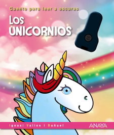 ANAYA, Los unicornios - Ignasi Valios i Buñuel