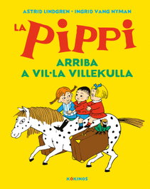 La Pippi arriba a Vil·la Villekulla, Astrid Lindgren - KOKINOS EDITORIAL
