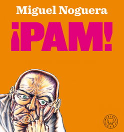 ¡PAM!, Miguel Noguera - BLACKIE BOOKS