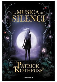 LA MUSICA DEL SILENCI (CATALAN) (DE BUTXACA), PATRICK ROTHFUSS - Penguin Random House Grupo Editorial, S.A.U.