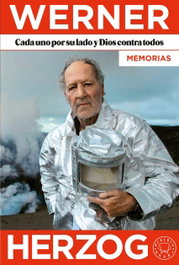 Cada uno por su lado y Dios contra todos. Memorias., Werner Herzog - BLACKIE BOOKS