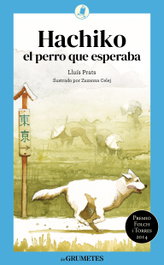 Hachiko, el perro que esperaba, Lluís Prats Martínez - LA GALERA