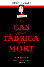 El cas de la fàbrica de la mort, Cuca Canals - EDEBE