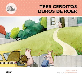 Los tres cerditos duros de roer, Enric Lluch - ALGAR EDITORIAL