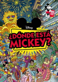 DISNEY LIBROS Mickey Mouse. ¿Dónde está Mickey?