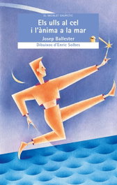 Els ulls al cel i l'ànima a la mar, Josep Ballester Roca - BROMERA EDICIONS