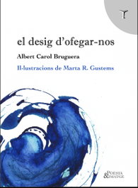 El desig d'ofegar-nos, Albert Carol Bruguera - TRIPODE