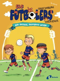 Els futbolers, 2. Els amics, sempre units, Frauke Nahrgang - BRUÑO