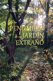 En la penumbra de un jardín extraño, Silvia Rodríguez Coladas - BELAGUA