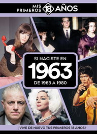 Si naciste en 1963: De 1963 a 1980, AA.VV. - TDM PUBLISHING