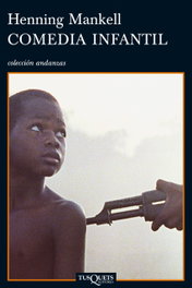 Comedia infantil, Henning Mankell - TUSQUETS