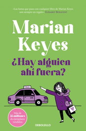 ¿Hay alguien ahí fuera (Hermanas Walsh 4), Marian Keyes - DEBOLSILLO
