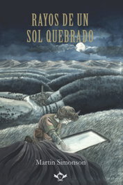 Rayos de un sol quebrado, Martin Simonson - SAPERE AUDE