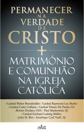 Permanecer na verdade de cristo, Raymond Burke, Cardeal - LUCERNA