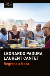 Regreso a Ítaca, Leonardo Padura - TUSQUETS