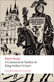 Oxford University Press: A Connecticut Yankee in King Arthur's Court, Mark Twain - OXFORD UNIVERSITY PRESS