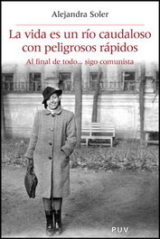La vida es un rio caudaloso con peligrosos rápidos, Alejandra Soler Gilabert - UNIVERSITAT VALENCIA