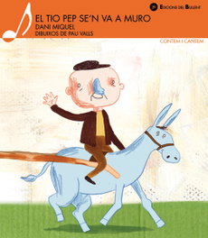 El tío Pep se'n va a Muro, el (Contem i Cantem), BULLENT