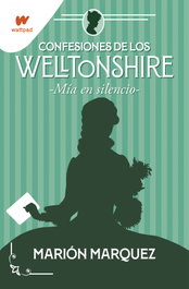 MONTENA, Mía en el silencio (Confesiones de los Welltonshire 2)