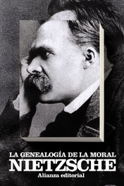 La genealogía de la moral, Friedrich Nietzsche - ALIANZA