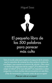 ALIENTA, El pequeño libro de las 500 palabras para parecer más culto - Miguel Ángel Sosa Lázaro