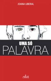 Uma So Palavra, Joana Liberal - LUCERNA