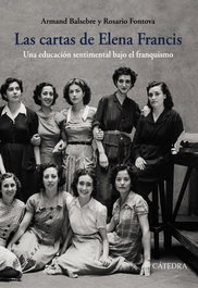 Las cartas de Elena Francis, Armand Balsebre; Rosario Fontova - CATEDRA