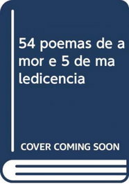 54 poemas de amor e 5 de maledicencia, Salvato Telles De Menezes - CAMPO DA COMUNICAÇAO