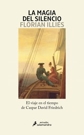 La magia del silencio, Florian Illies - Salamandra