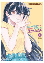 Editorial Ivrea, S.L. Espero que seas feliz, zorra 05
