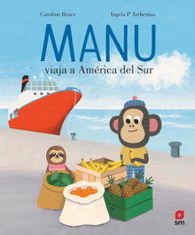SM, Manu viaja a América del Sur