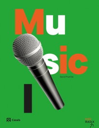CASALS,EDITORIAL S.A. Music I ESO RADIX, David Puertas Esteve