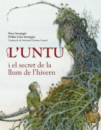 ING EDICIONS, L'UNTU I EL SECRET DE LA LLUM DE L'HIVERN, Nora Surojegin, Pirkko-liisa Surojegim - ING EDICIONS