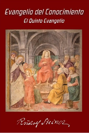 El evangelio de conocimiento, Rudolf Steiner - RUDOLF STEINER