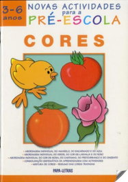 PAPA-LETRAS, Novas Actividades Para A Pré-Escola - Cores