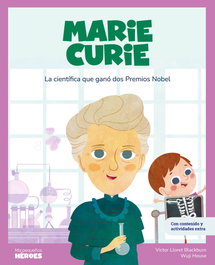 SHACKLETON BOOKS Marie Curie: La científica que ganó dos premios Nobel