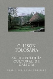AKAL, Antropología cultural de Galicia, Carmelo Lison Tolosana - AKAL