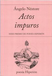 Actos impuros, Ángelo Néstore - HIPERION