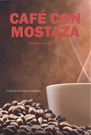 Café con Mostaza, Francesc Aguilló - EDITORIAL POESIA ERES TU