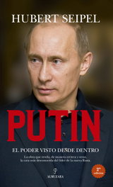 PUTIN: EL PODER VISTO DESDE DENTRO, Hubert Seipel - ALMUZARA EDITORIAL