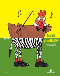 TEIDE, TRES Y MEDIO PROBLEMAS (3 AÑOS)