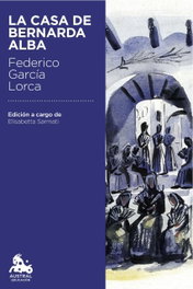 ESPASA CALPE, La casa de Bernarda Alba, Federico García Lorca - ESPASA CALPE
