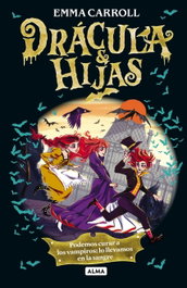Dracula e hijas (Juvenil), EDITORIAL ALMA - EDITORIAL ALMA