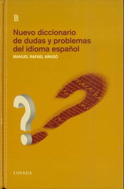 Losada, Nuevo Diccionario de Dudas y Problemas del Español - Losada