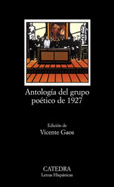 Antología del grupo poético de 1927, Vicente Gaos - CATEDRA