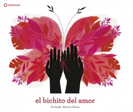 FLAMBOYANT, El bichito del amor, Eve Aixalà - FLAMBOYANT