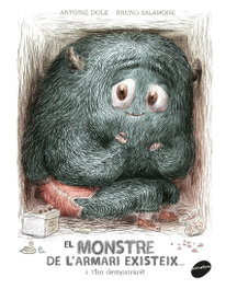 ANIMALLIBRES, S.L. EL MONSTRE DE L´ARMARI EXISTEIX...I T´HO DEMOSTRARE!